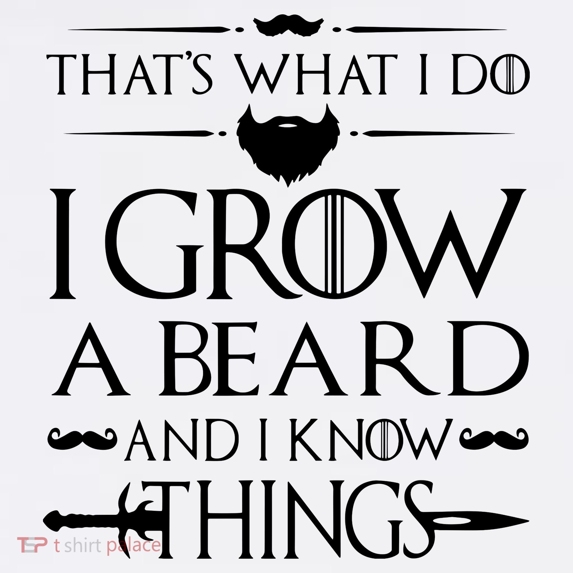 That's What I Do I Grow A Beard And I Know Things Love Beard Apron