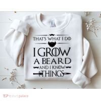 That's What I Do I Grow A Beard And I Know Things Love Beard Sweatshirt thumb 2