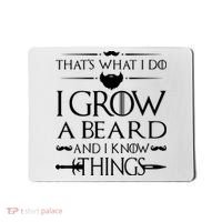 That's What I Do I Grow A Beard And I Know Things Love Beard Mousepad thumb 0