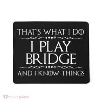 Thats What I Do I Play Bridge Bridge Player Card Game Mousepad thumb 0