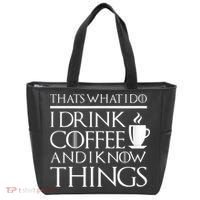 Thats What I Do I Drink Coffee And I Know Things Tote Bag thumb 0