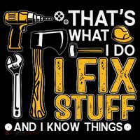 That's What I Do I Fix Stuff And I Know Things Funny Saying Women's Hoodie thumb 2