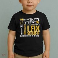 That's What I Do I Fix Stuff And I Know Things Funny Saying Toddler T-Shirt thumb 2