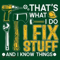 That's What I Do I Fix Stuff And I Know Things Funny Saying Women's T-Shirt thumb 6