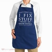 That's What I Do I Fix Stuff And I Know Things Apron thumb 2