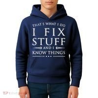 That's What I Do I Fix Stuff And I Know Things Kids Hoodie thumb 4