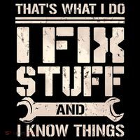 That's What I Do I Fix Stuff And I Know Things Polo thumb 3