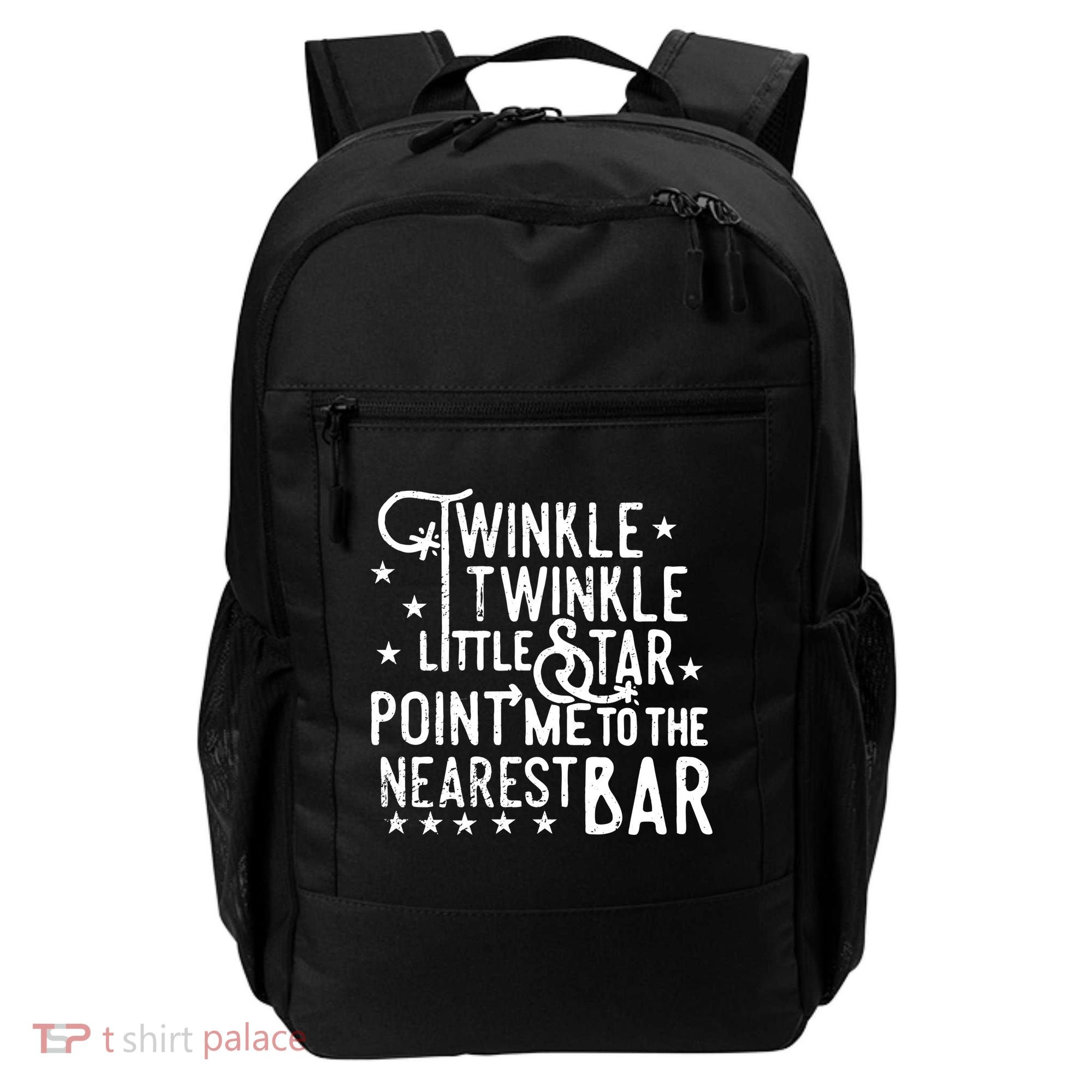 Twinkle Little Star Point Me To The Nearest Bar Backpack