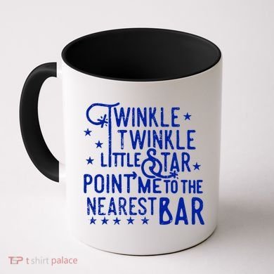 Twinkle Little Star Point Me To The Nearest Bar Coffee Mug