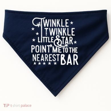 Twinkle Little Star Point Me To The Nearest Bar USA-Made Doggie Bandana