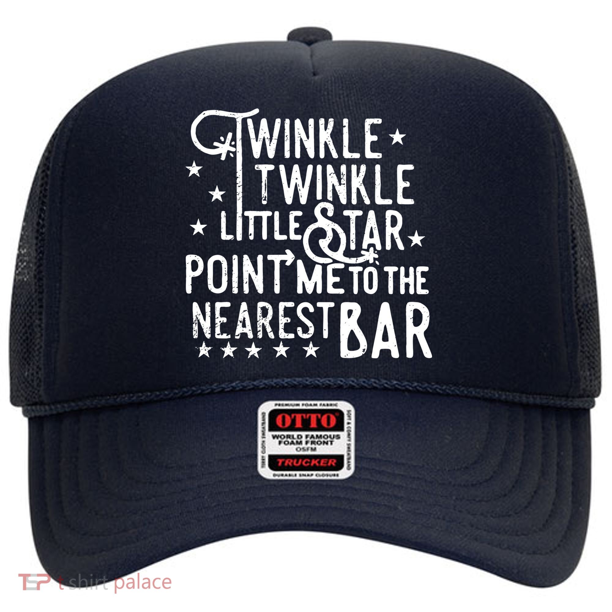 Twinkle Little Star Point Me To The Nearest Bar Hat