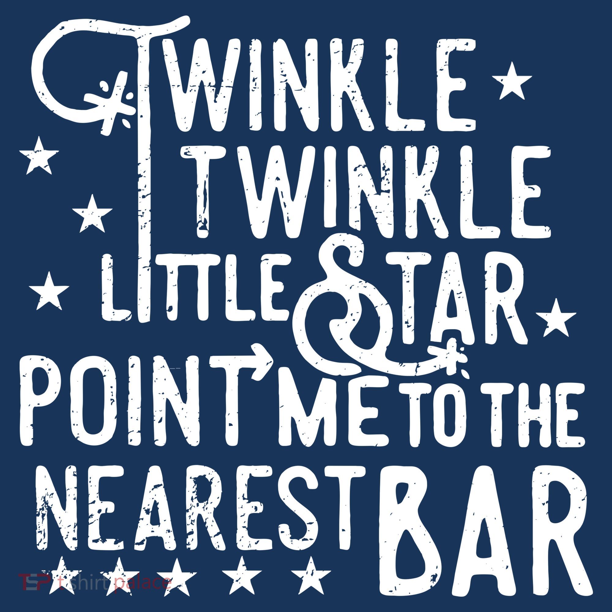 Twinkle Little Star Point Me To The Nearest Bar Visor