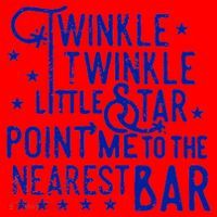 Twinkle Little Star Point Me To The Nearest Bar Santa Hat thumb 1