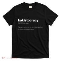The Word Kakistocracy With A Dictionary Definition T-Shirt thumb 0