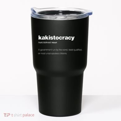The Word Kakistocracy With A Dictionary Definition Tumbler