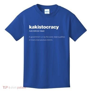 The Word Kakistocracy With A Dictionary Kids T-Shirt