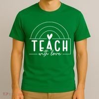 Teach With Love Heart T-Shirt thumb 3