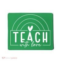 Teach With Love Heart Mousepad thumb 0