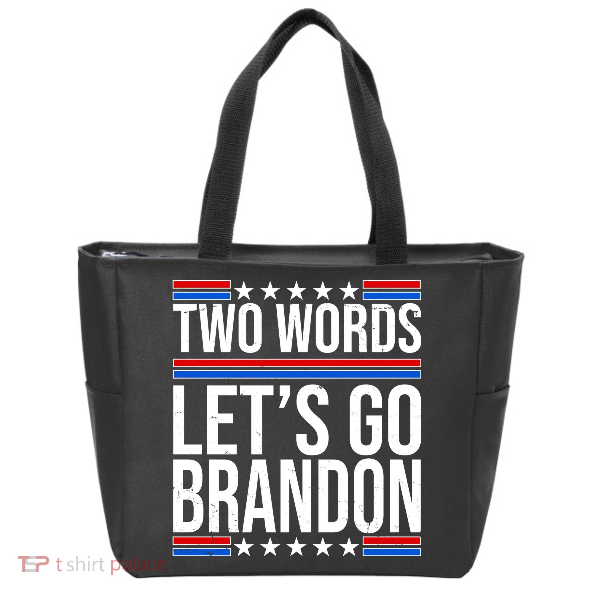 Two Words Let's Go Brandon Tote Bag