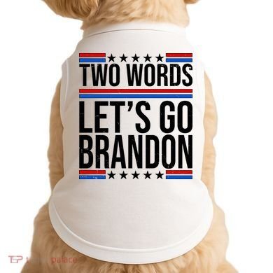 Two Words Let's Go Brandon Doggie Tank