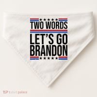 Two Words Let's Go Brandon USA-Made Doggie Bandana thumb 0