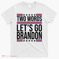 Two Words Let's Go Brandon T-Shirt thumb 0