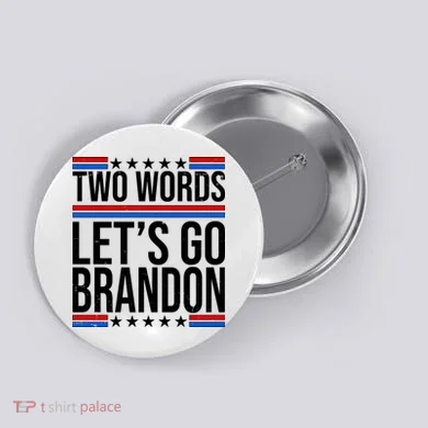 Two Words Let's Go Brandon Button