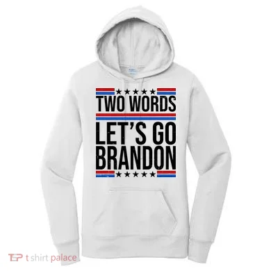 Two Words Let's Go Brandon Women's Hoodie