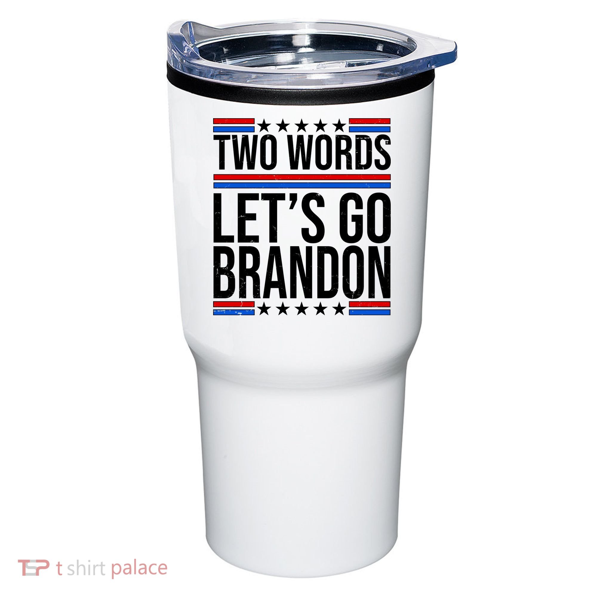Two Words Let's Go Brandon Tumbler