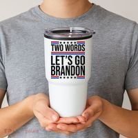 Two Words Let's Go Brandon Tumbler thumb 2