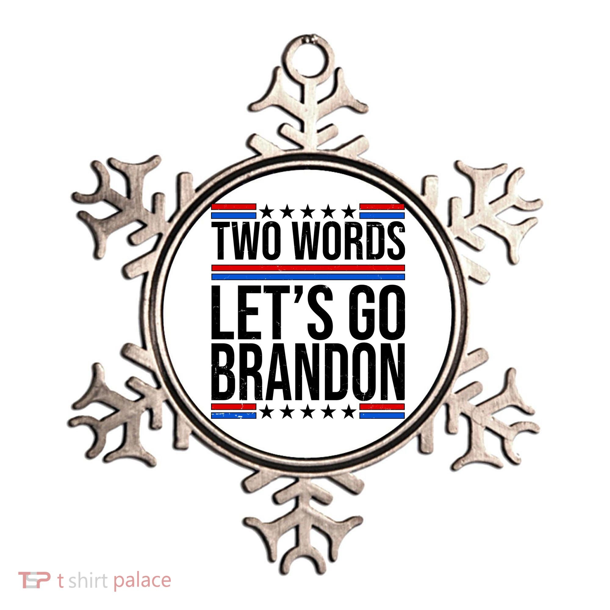 Two Words Let's Go Brandon Ornament