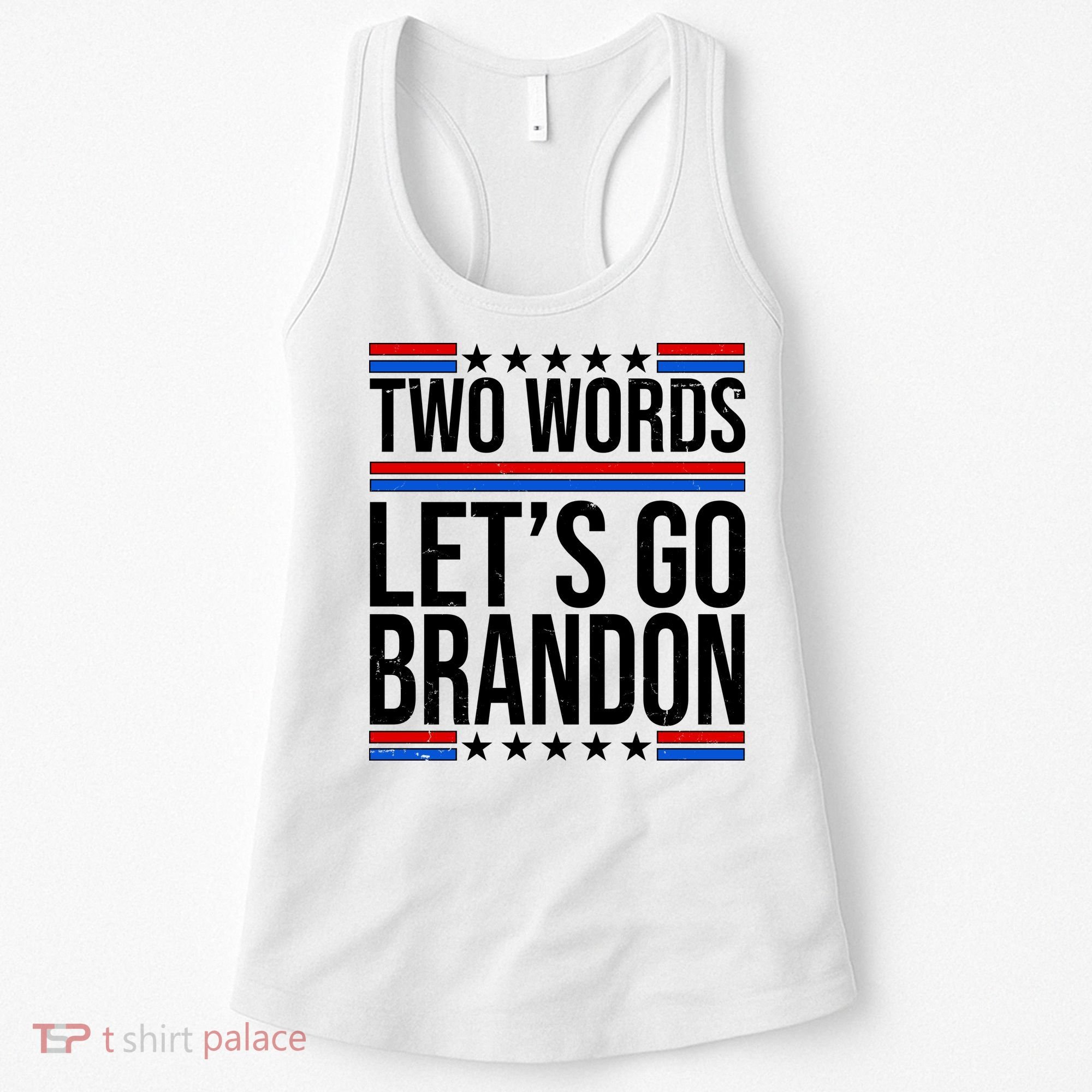 Two Words Let's Go Brandon Women's Tank Top
