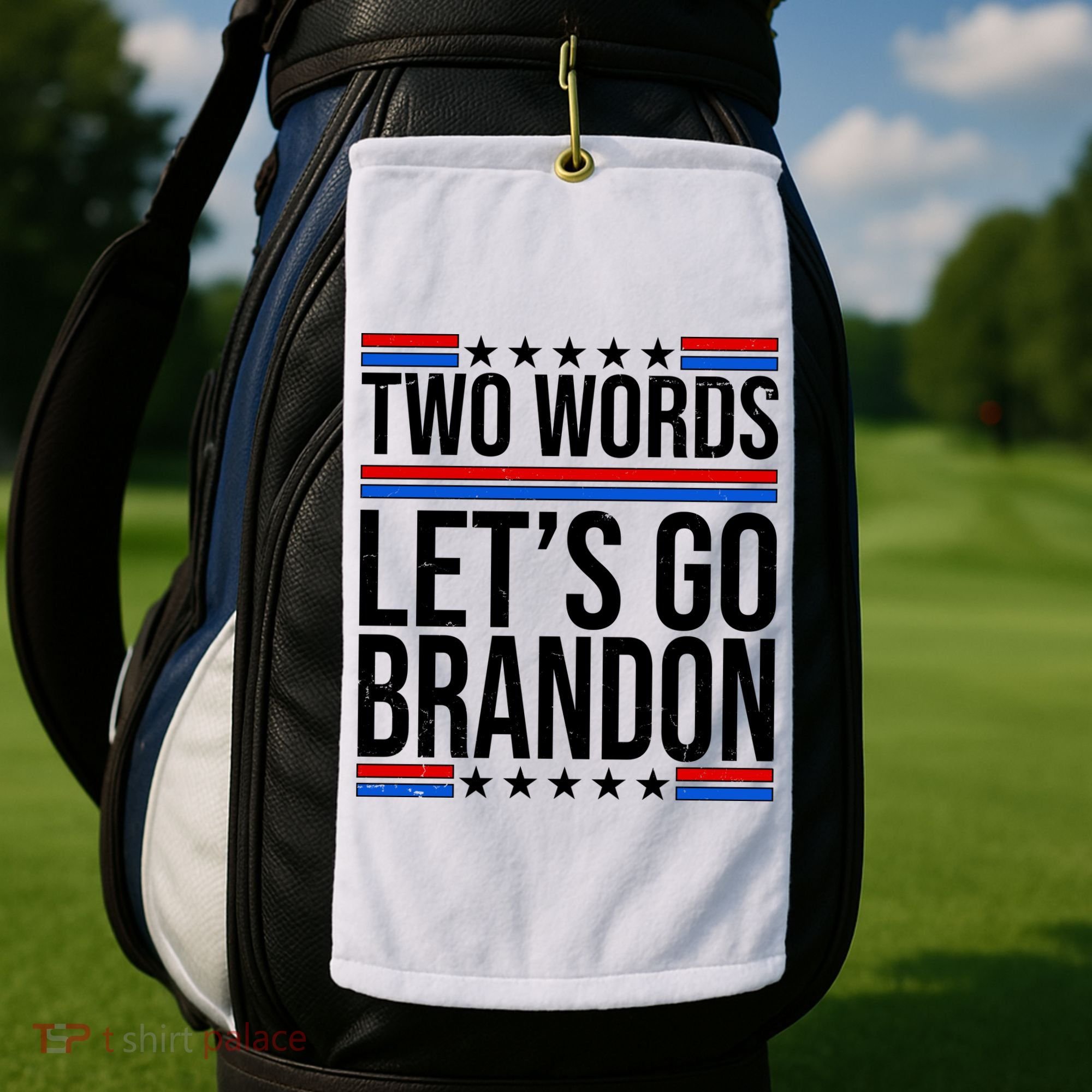 Two Words Let's Go Brandon Golf Towel