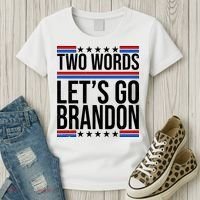 Two Words Let's Go Brandon Women's T-Shirt thumb 3