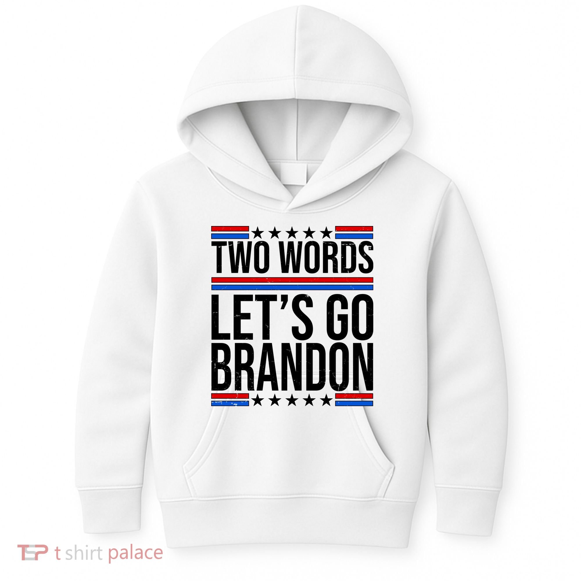 Two Words Let's Go Brandon Kids Hoodie