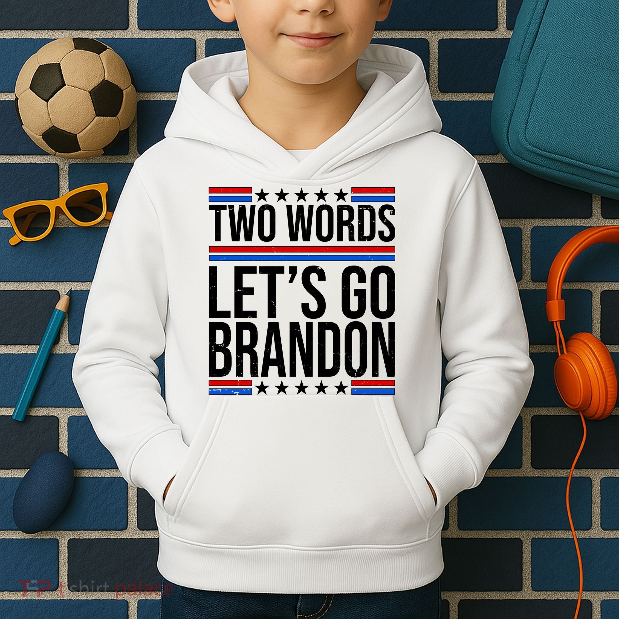 Two Words Let's Go Brandon Kids Hoodie
