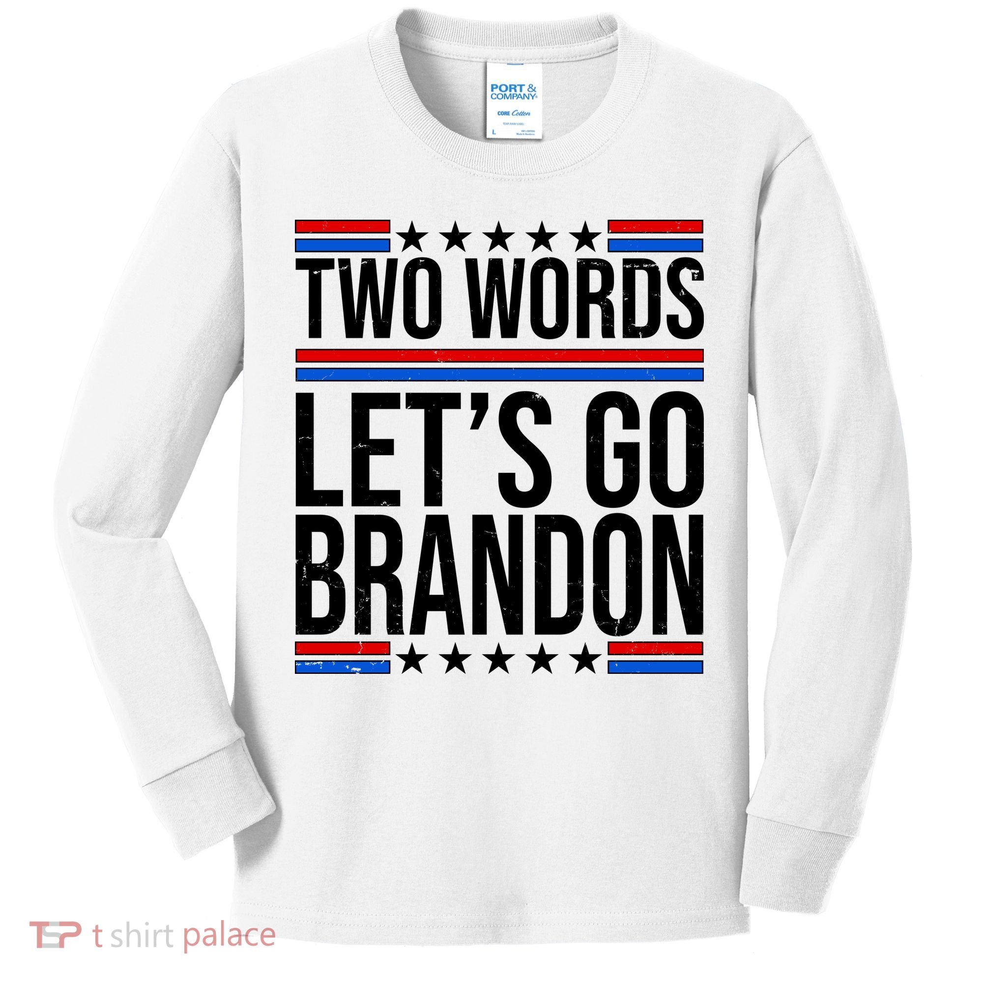 Two Words Let's Go Brandon Kids Long Sleeve Shirt