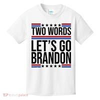 Two Words Let's Go Brandon Kids T-Shirt thumb 0
