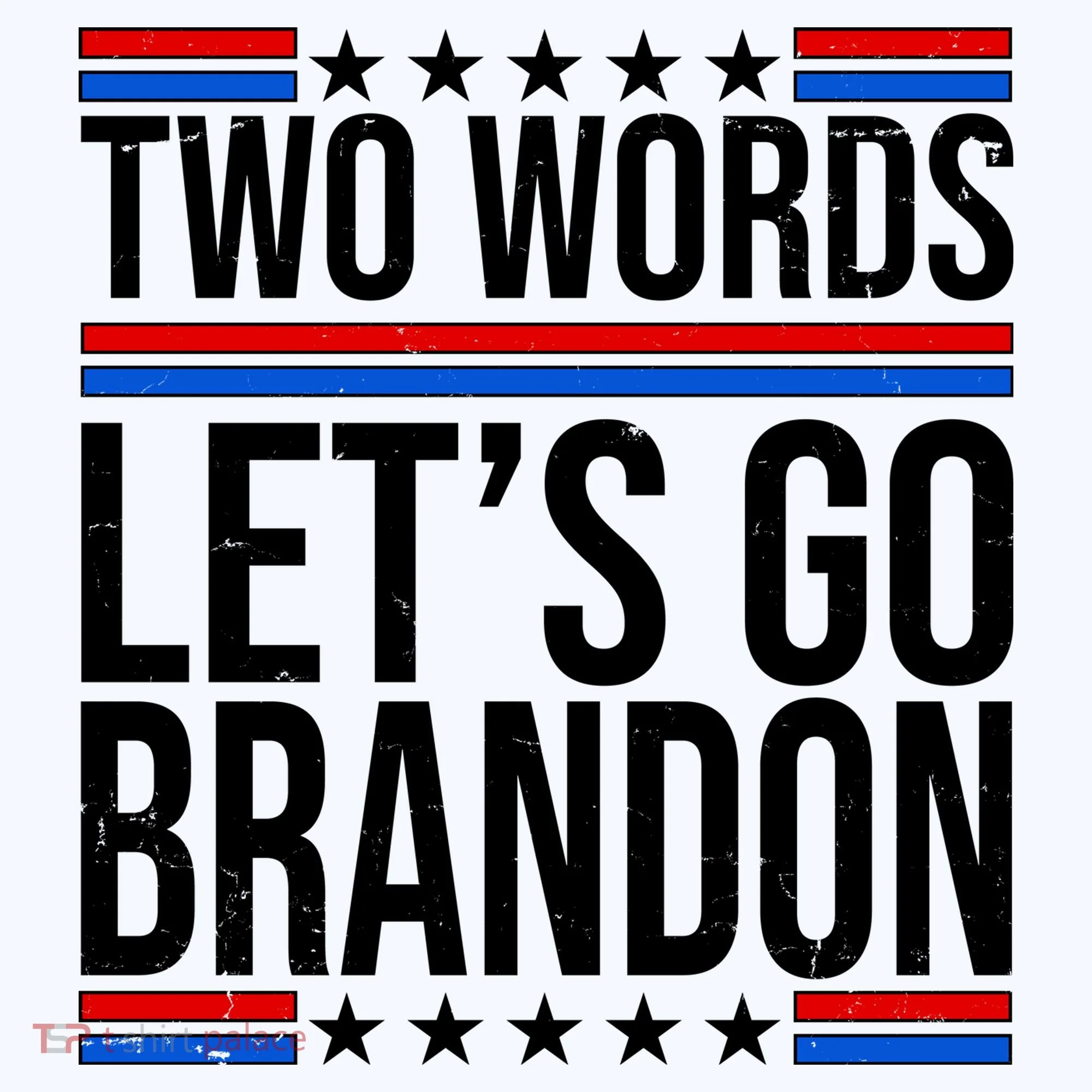 Two Words Let's Go Brandon Kids T-Shirt