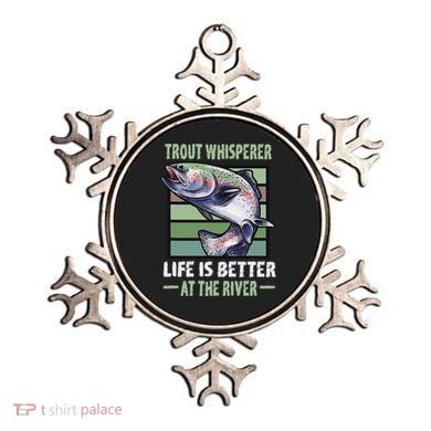 Trout Whisperer Life Is Better At The River Fly Fishing Ornament