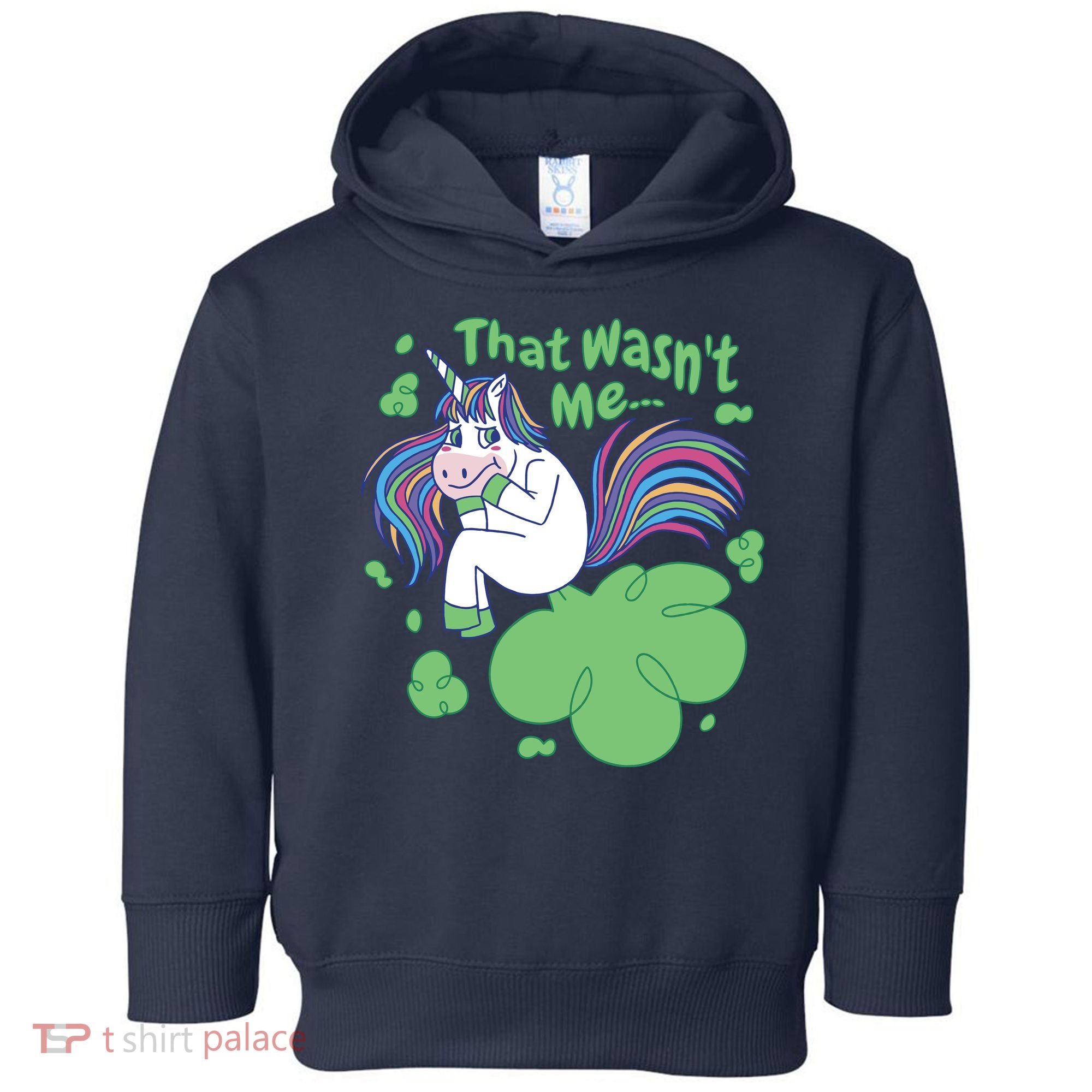 That Wasn't Me Funny Unicorn Farting Toddler Hoodie
