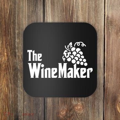 The Wine Maker Vinyard Winery Wine Making Grapes Winemaker Coaster