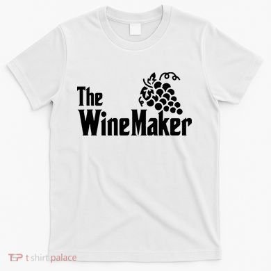 The Wine Maker Vinyard Winery Wine Making Grapes Winemaker T-Shirt