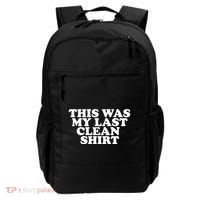 This Was My Last Clean Backpack thumb 0