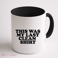 This Was My Last Clean Coffee Mug thumb 1