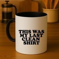 This Was My Last Clean Coffee Mug thumb 4