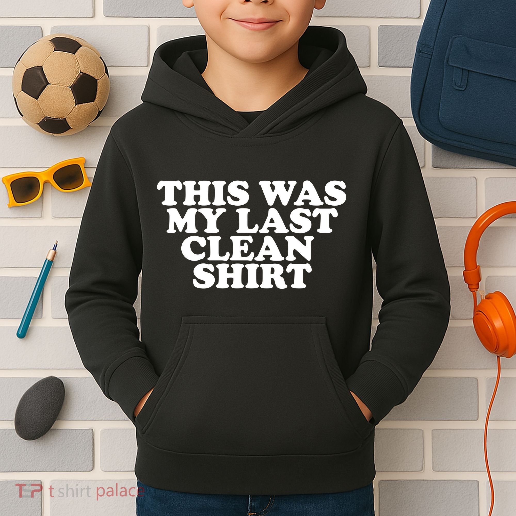 This Was My Last Clean Kids Hoodie