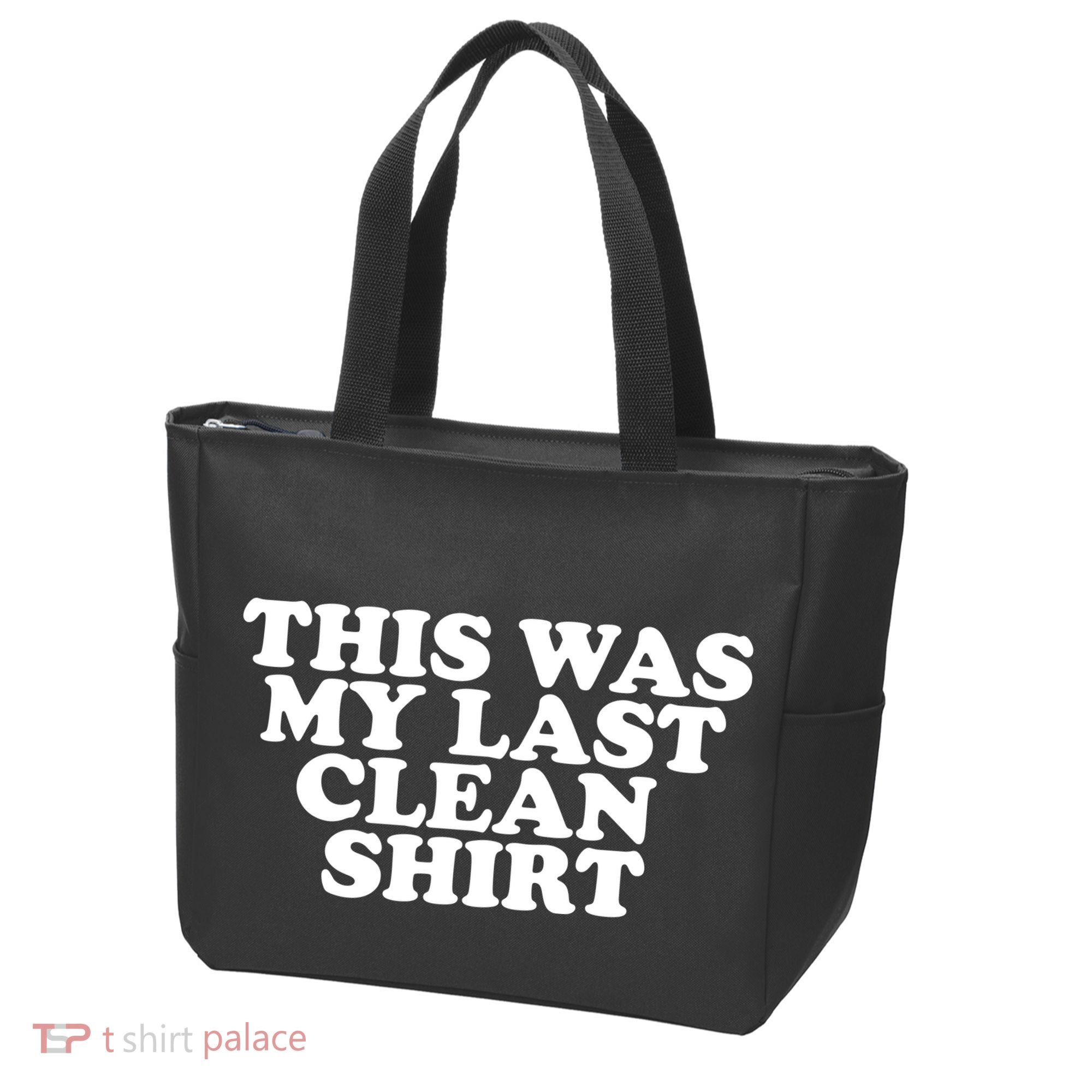 This Was My Last Clean Tote Bag