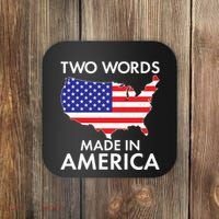Two Words Made In America Coaster thumb 0