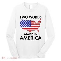 Two Words Made In America Long Sleeve Shirt thumb 0